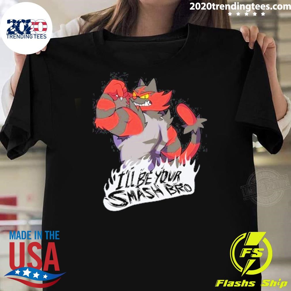 Funny Smash Bros Incineroar I'll Be Your Smash Bro T-shirt