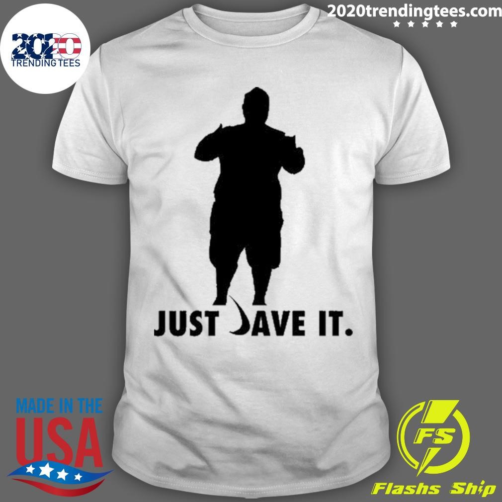 Nice Just Dave It Dave Danna 2025 T-shirt