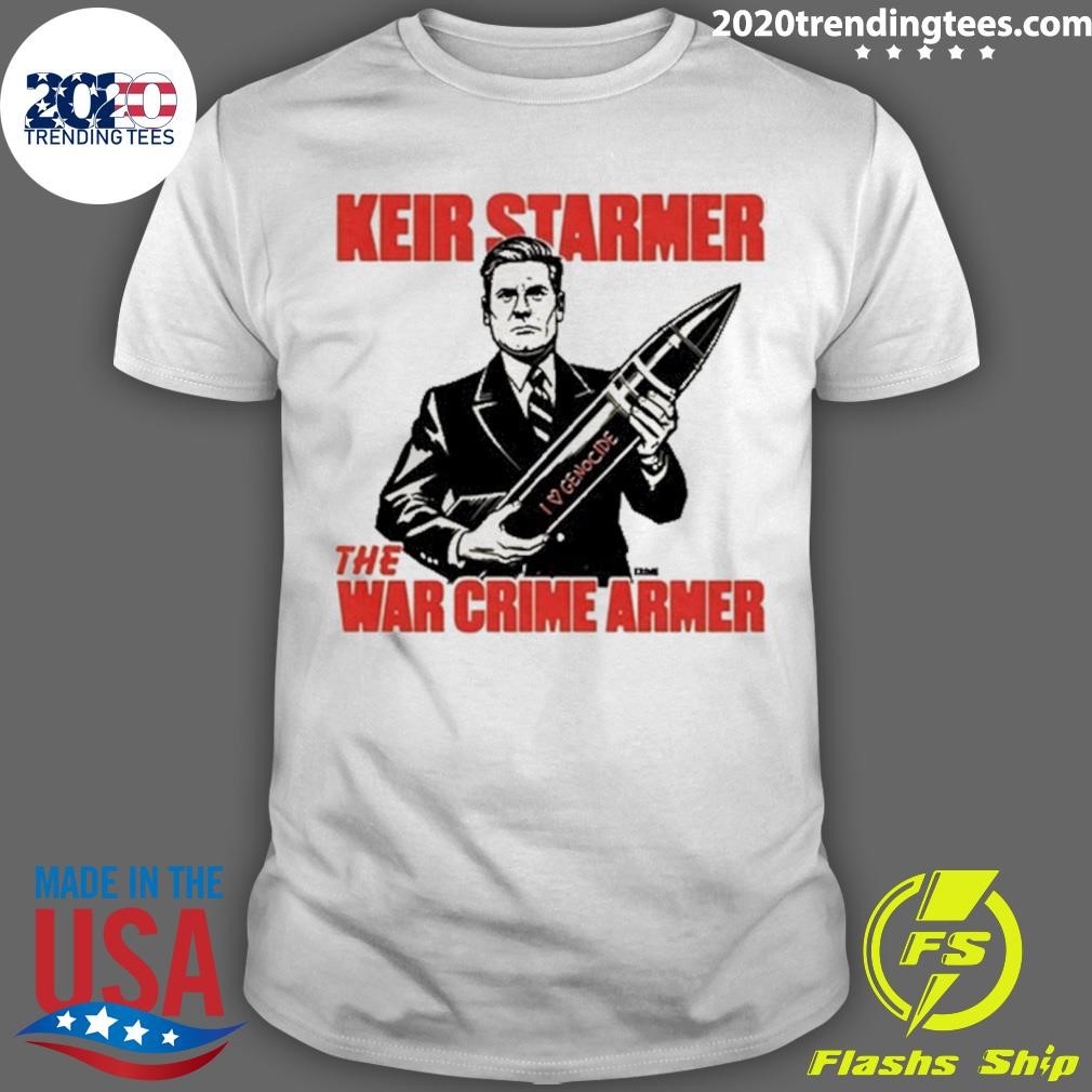 Nice Keir Starmer The War Crime Armer 2025 T-shirt