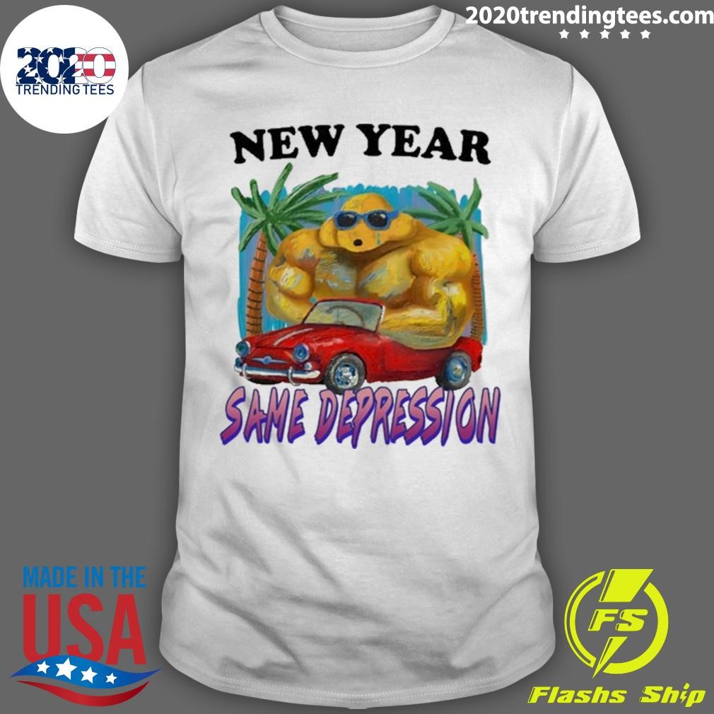 Nice New Year Same Depression New 2025 T-shirt