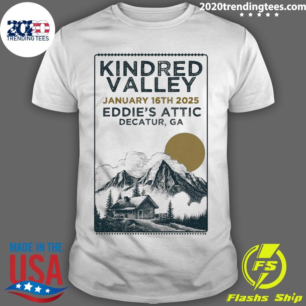 Official Kindred Valley At Eddie's Attic In Decatur GA On Jan 16 2025 Tour T-shirt