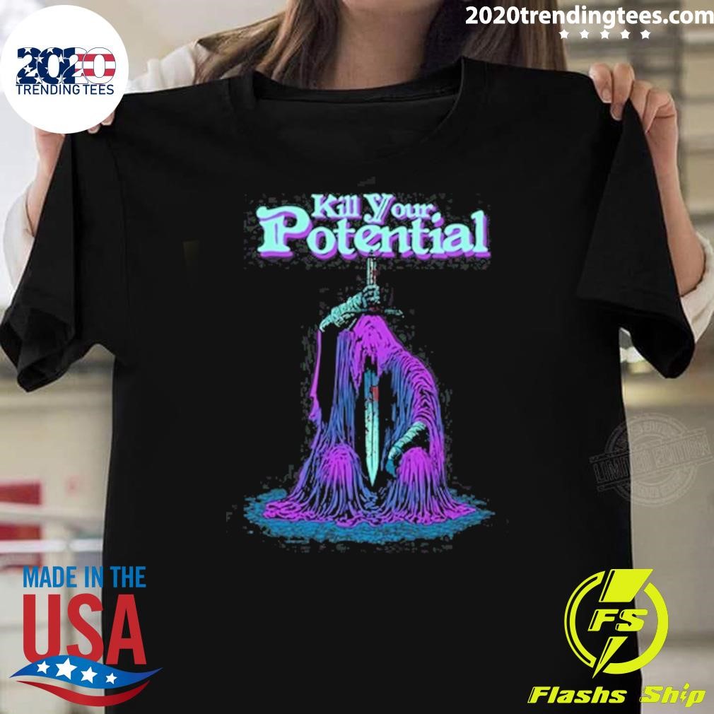 Top Raskol Apparel Kill Your Potential T-shirt