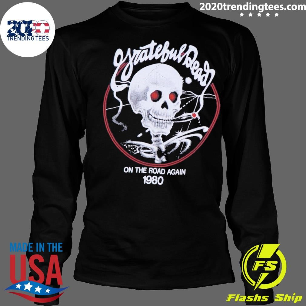 Premium Skull Grateful Dead On The Road Again 1980 Tour T Premium Skull Grateful Dead On The Road Again 1980 Tour T