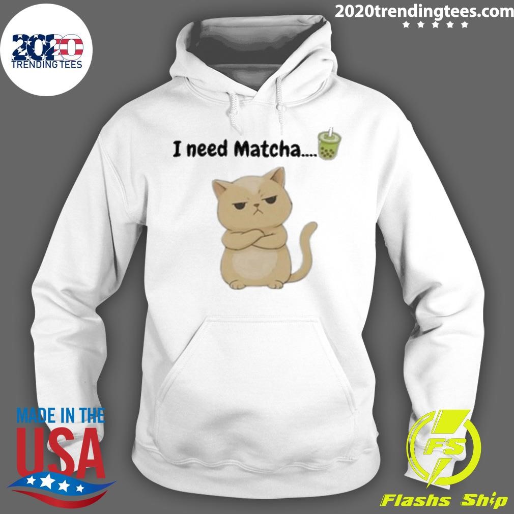 Funny I Need Matcha Cat 2025 T-Shirt - 2020 Trending Tees