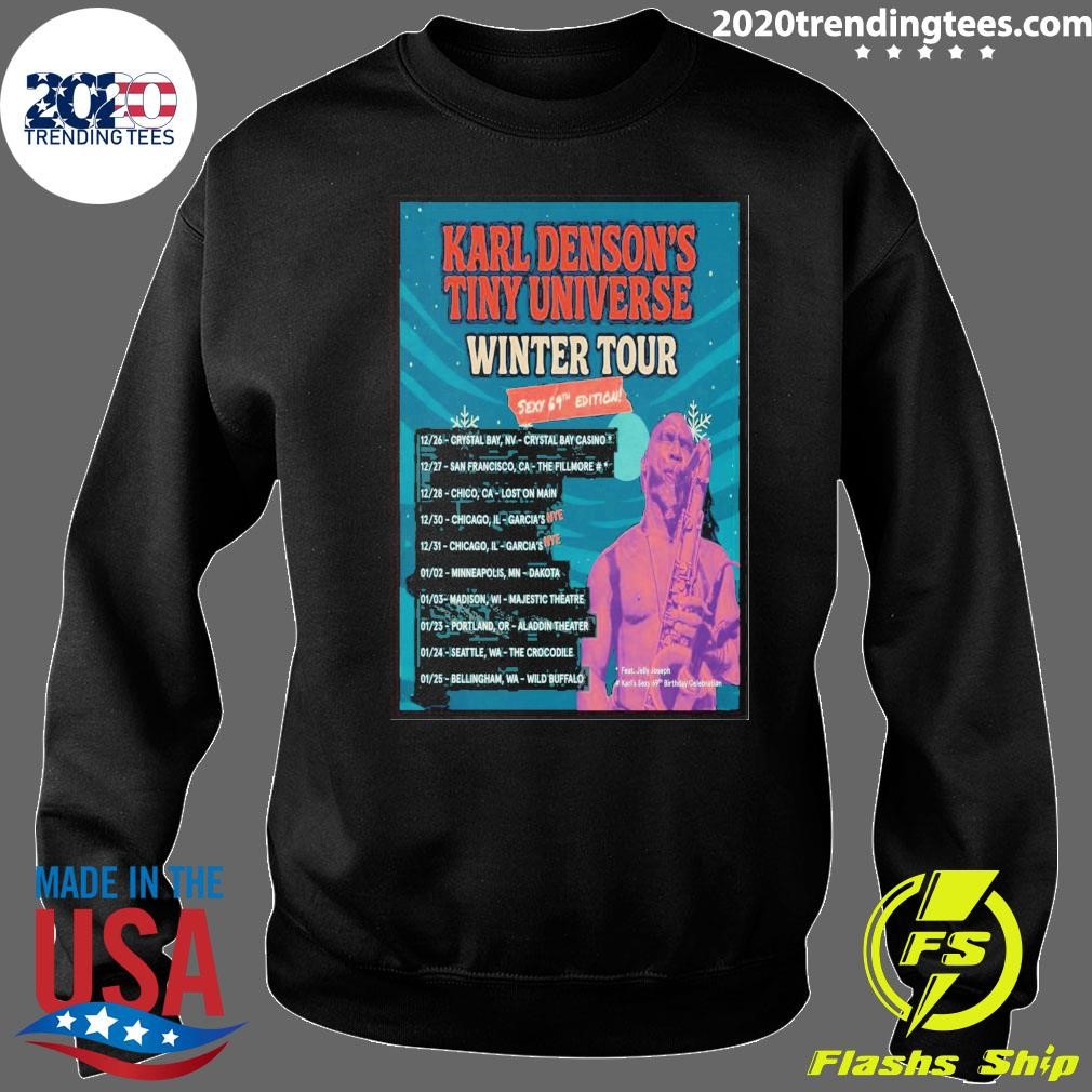 Funny Karl Denson's Tiny Universe Winter Tour Sexy 69th 2026