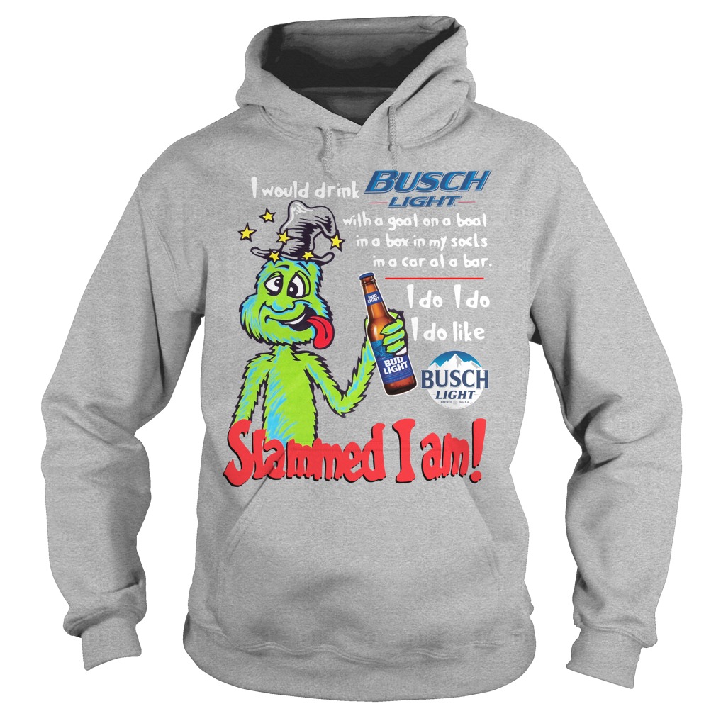 Dr Seuss Slammed I Am I Would Drink Busch Light With A Goat On A Boat Hoodie