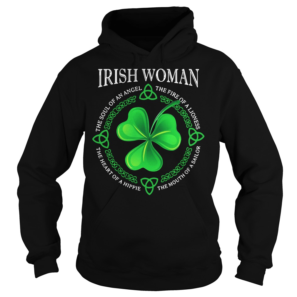 Irish Woman The Soul Of An Angel The Fire Of A Lioness Hoodie