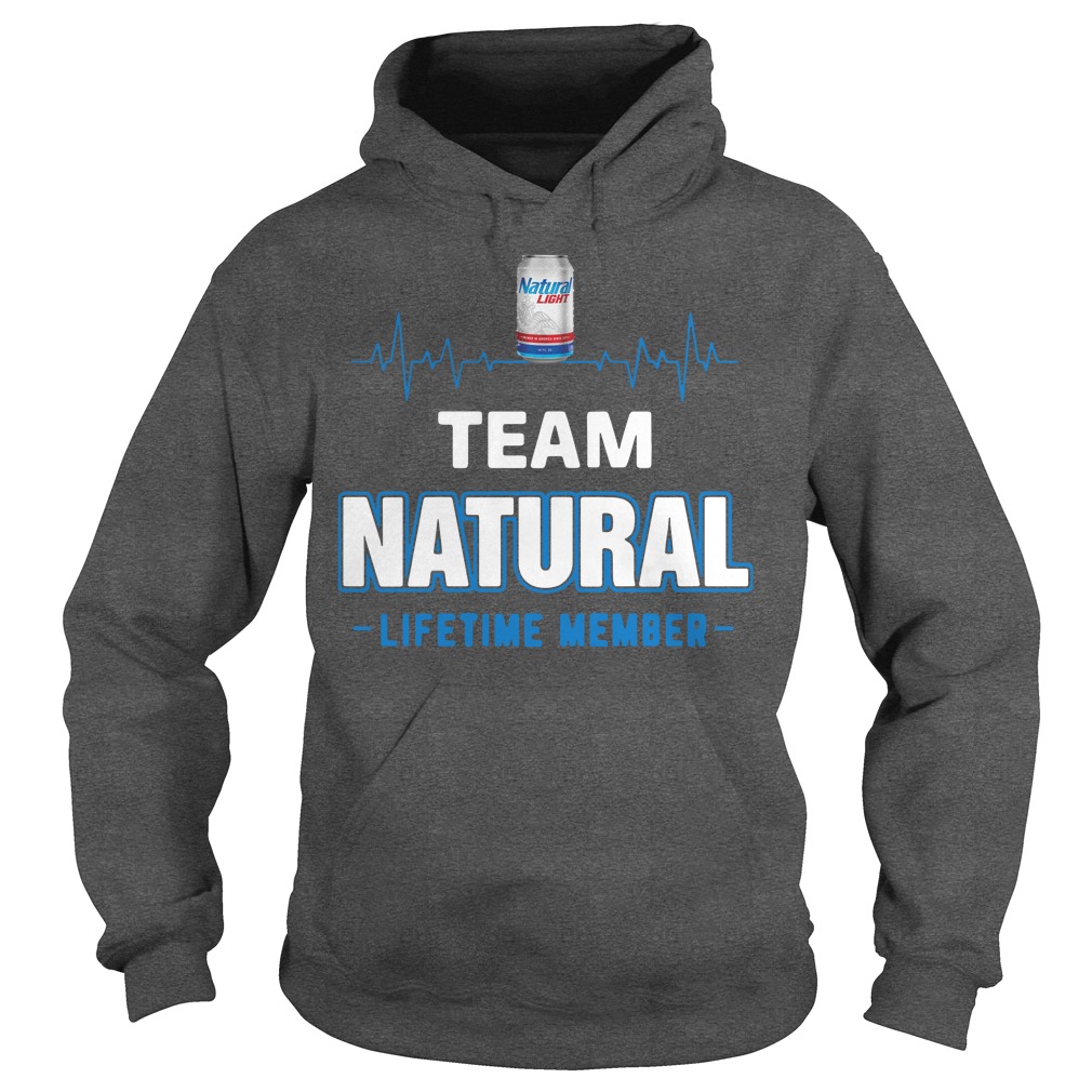 Team Natural Lifetime Member Hoodie