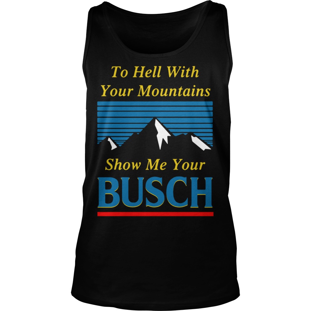 show me your busch shirt