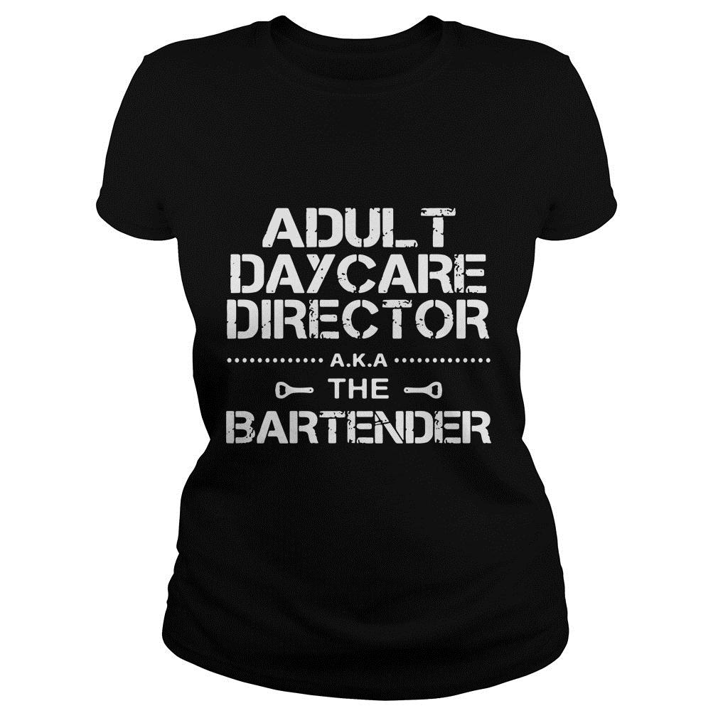 adult daycare director shirt