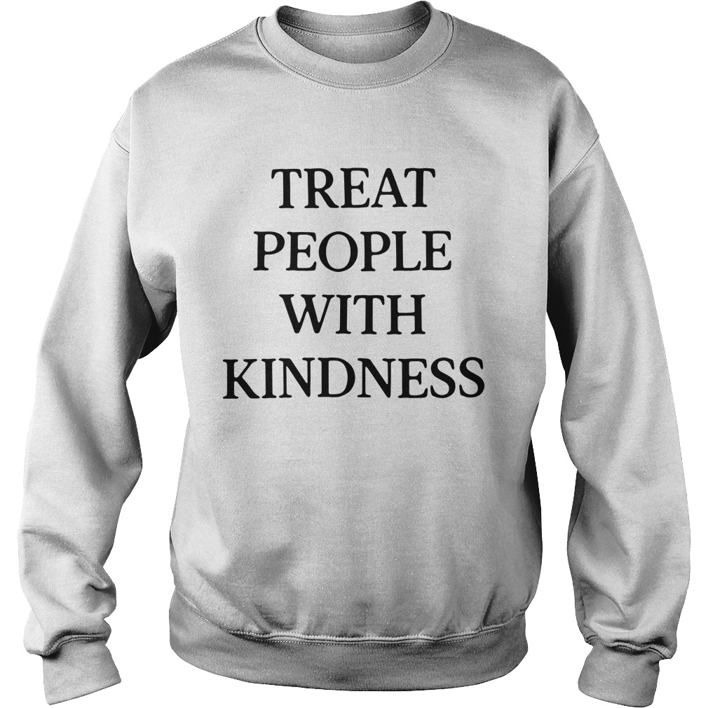 Treat People With Kindness Sweatshirt