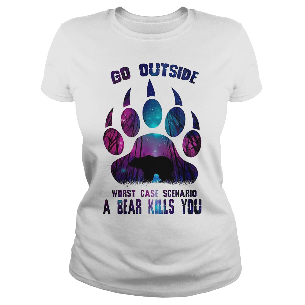 go outside worst case scenario t shirt