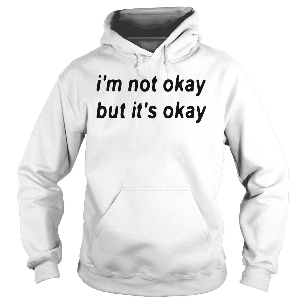 it's okay to not be okay shirt