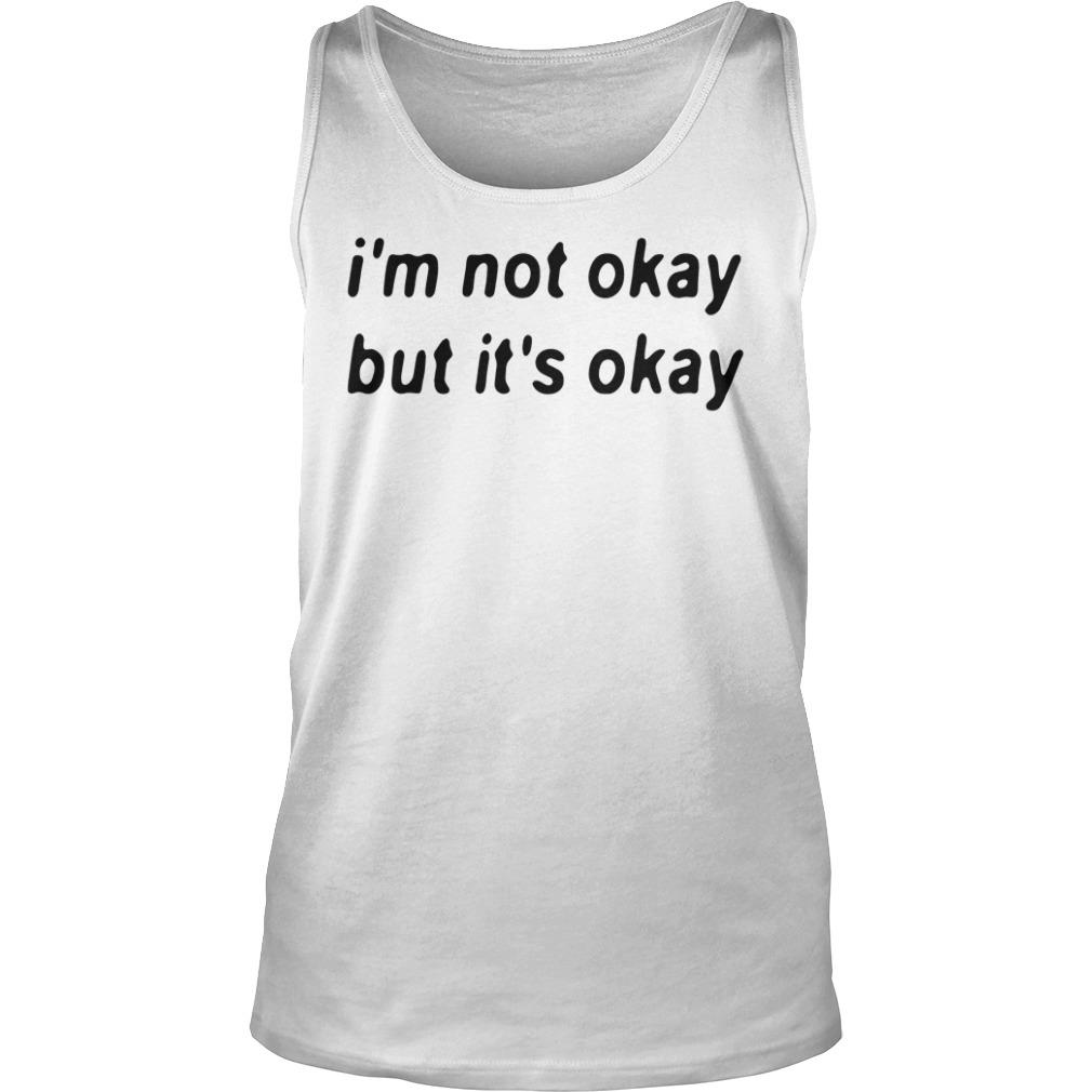 it's okay to not be okay shirt