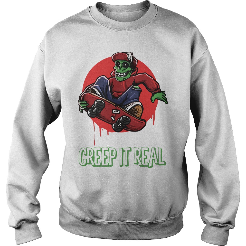 creep it real t shirt