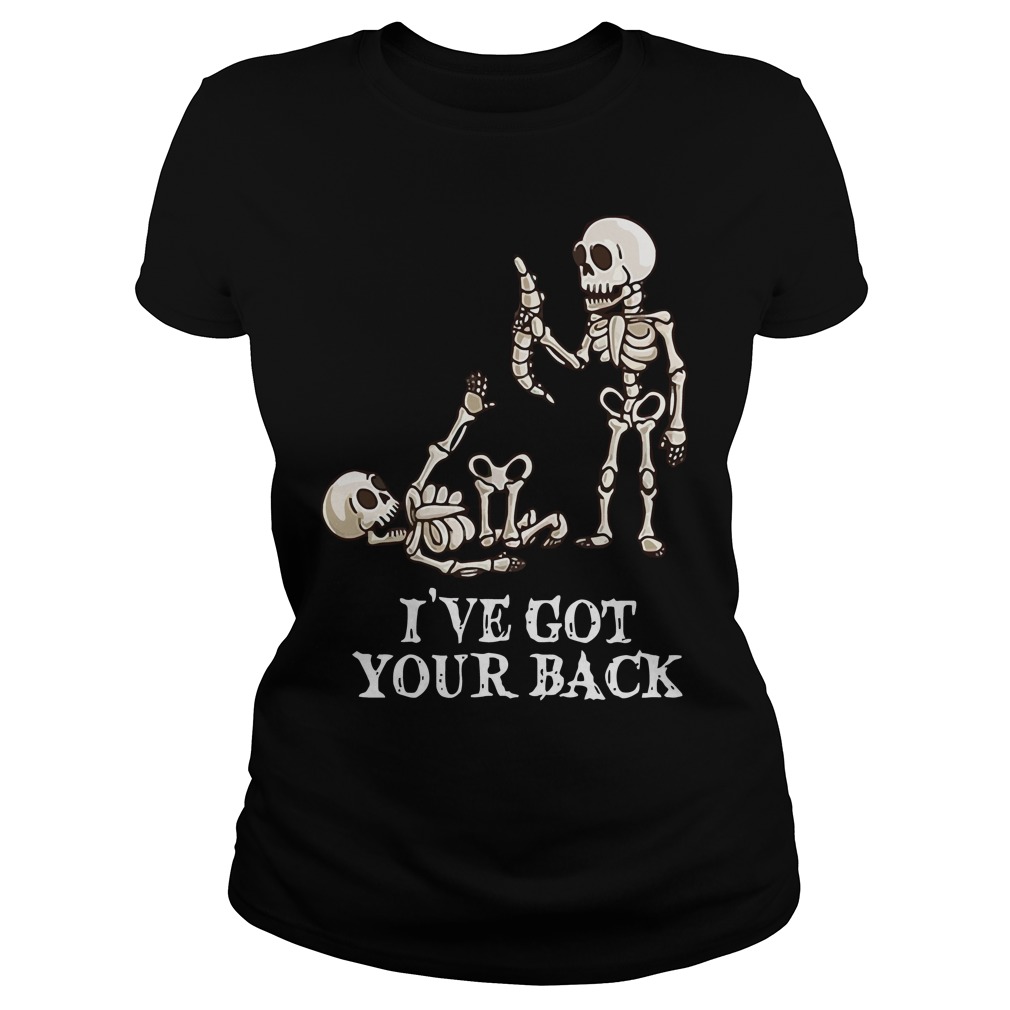 i got your back skeleton t shirt