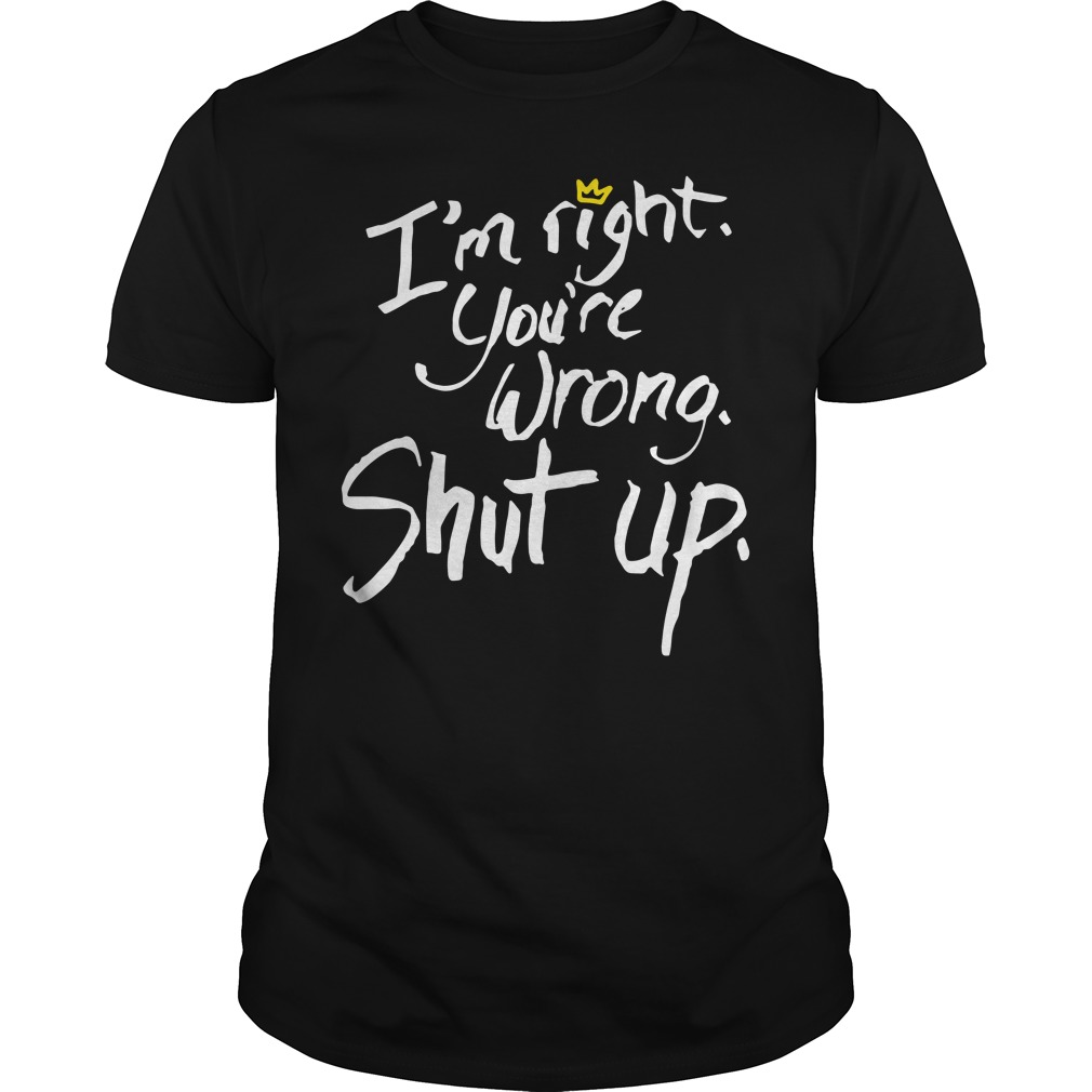 me a princess shut up shirt