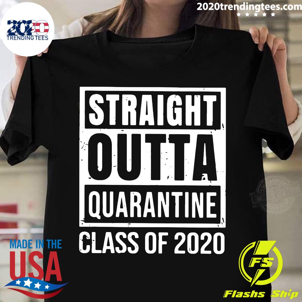 straight outta 2020 shirt