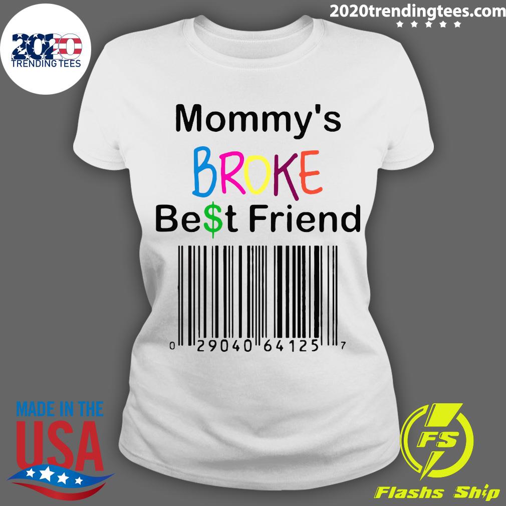 Download Buy Broke Best Friend Shirt Cheap Online