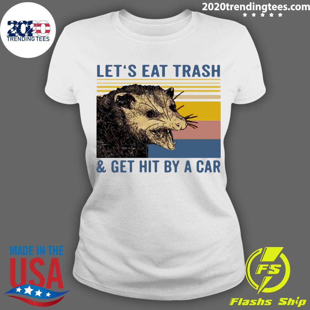 lets eat trash t shirt