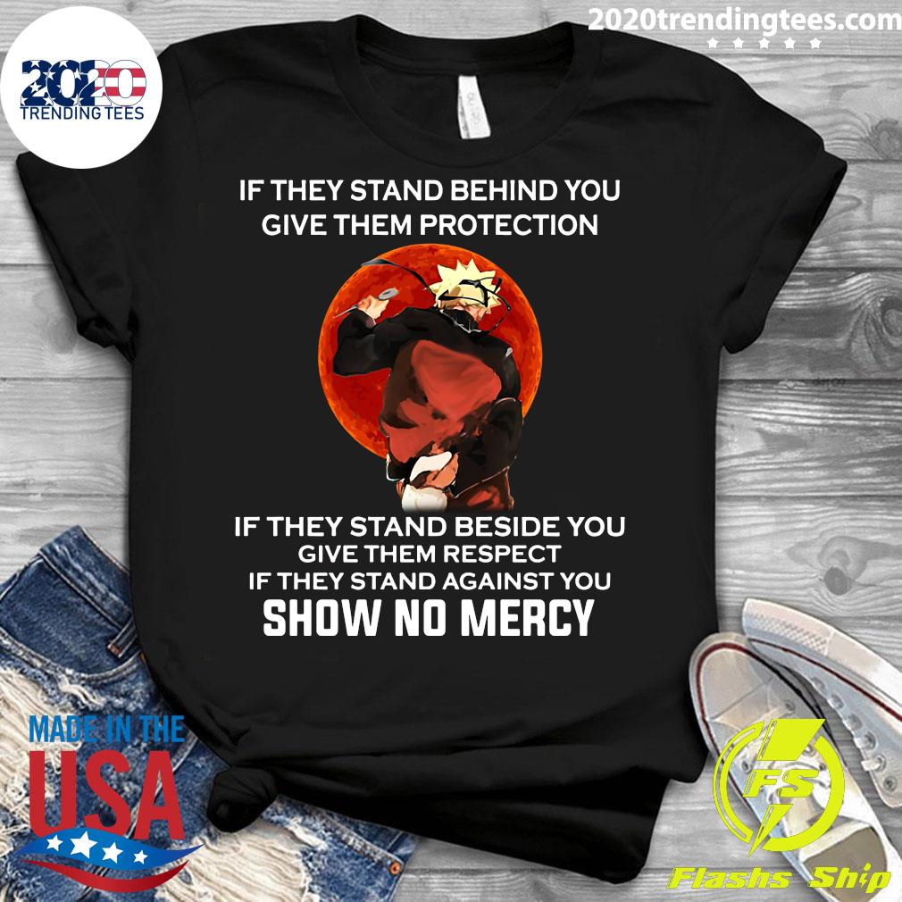 if they stand behind you t shirt