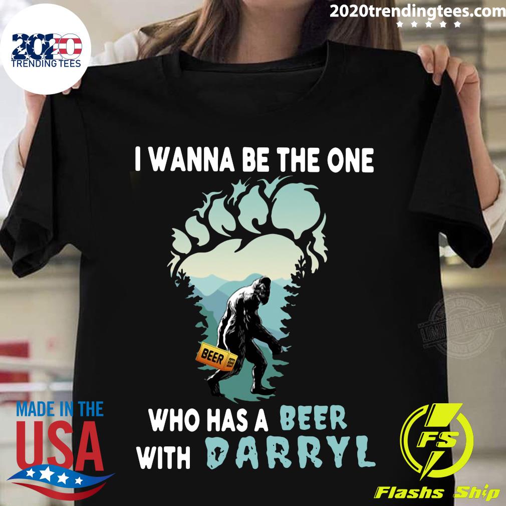 I wanna be the one who has a beer with darryl Clearance