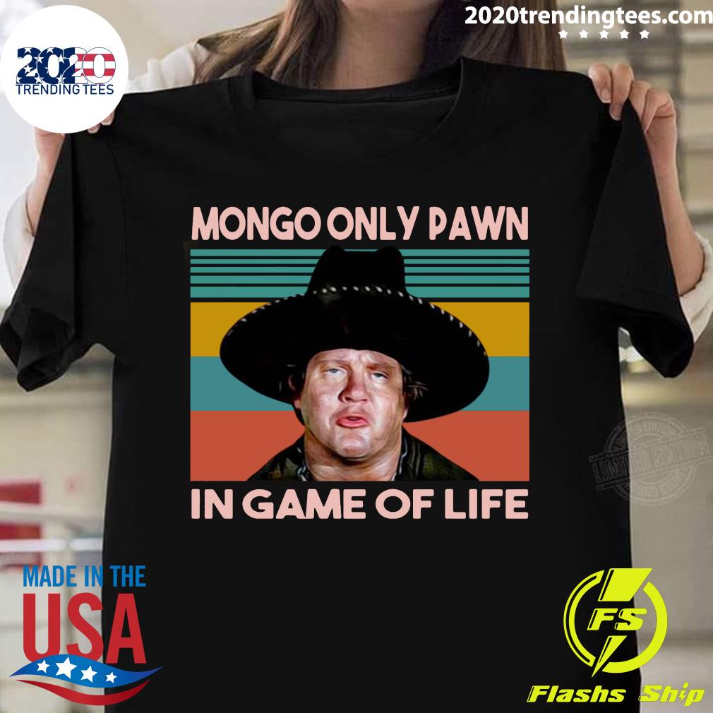 Blazing Saddles never mind that shit here comes Mongo retro vintage shirt, image size:1010x1010