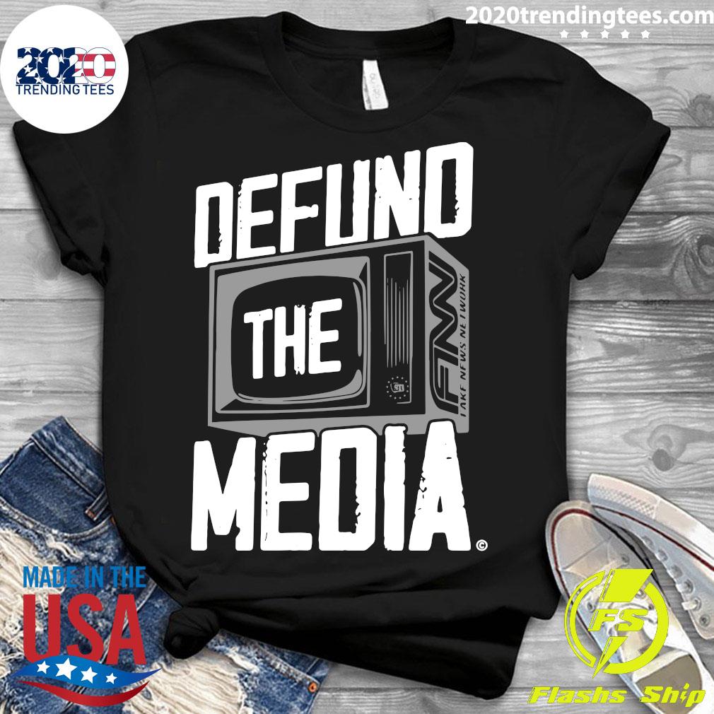 defund the media tee shirt