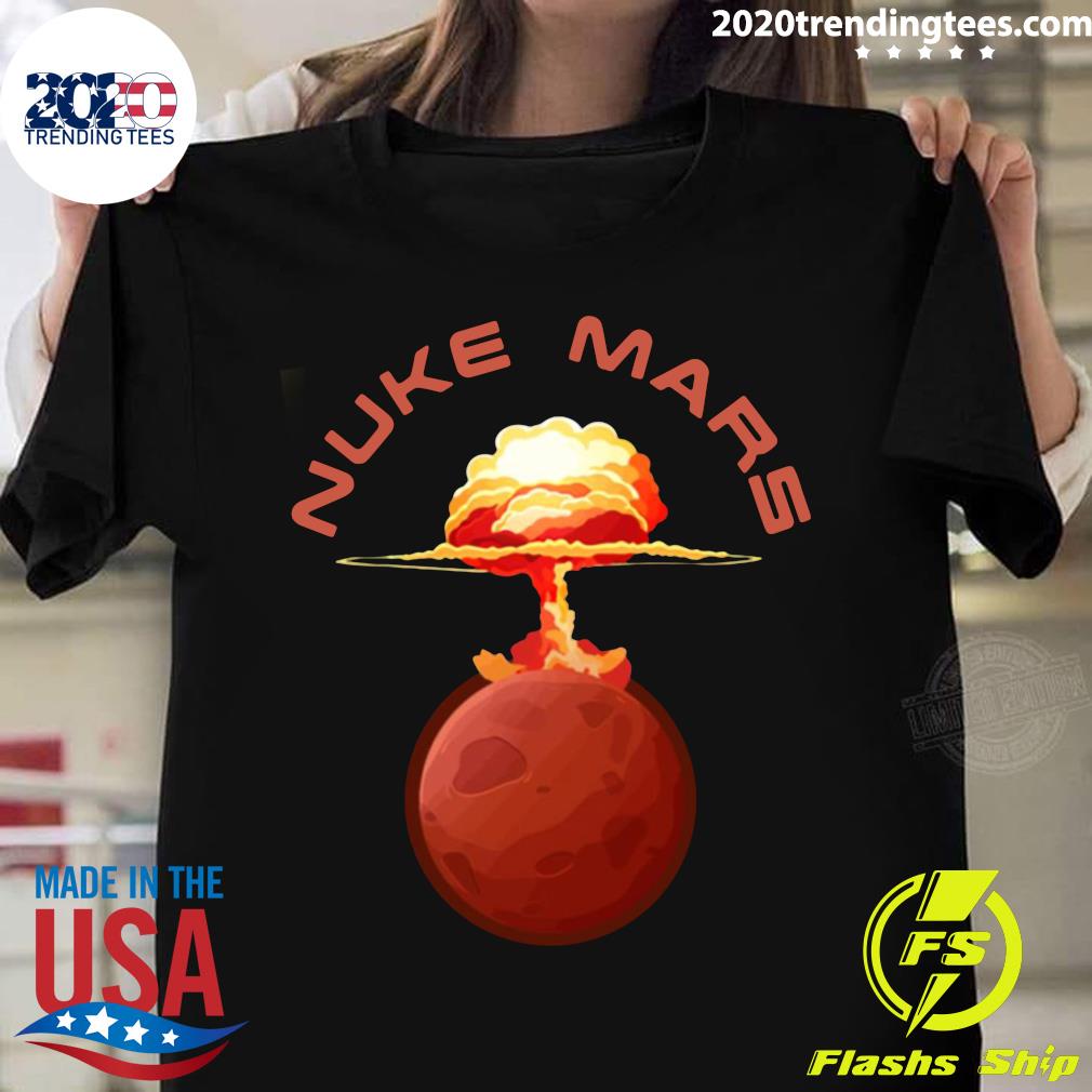 elon musk nuke mars t shirt